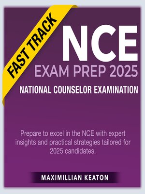 cover image of NCE Exam Prep 2025 Fast Track